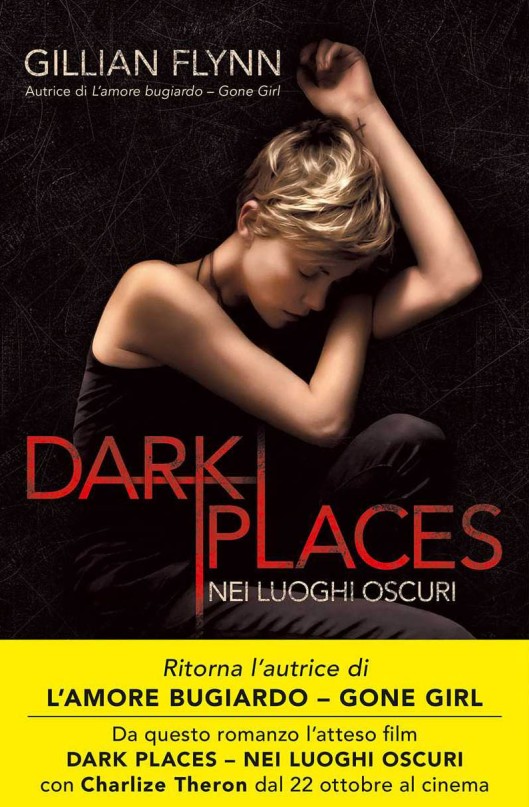 Gillian Flynn - Dark Places, nei luoghi oscuri